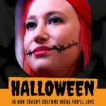 Halloween costume ideas that aren't trashy.