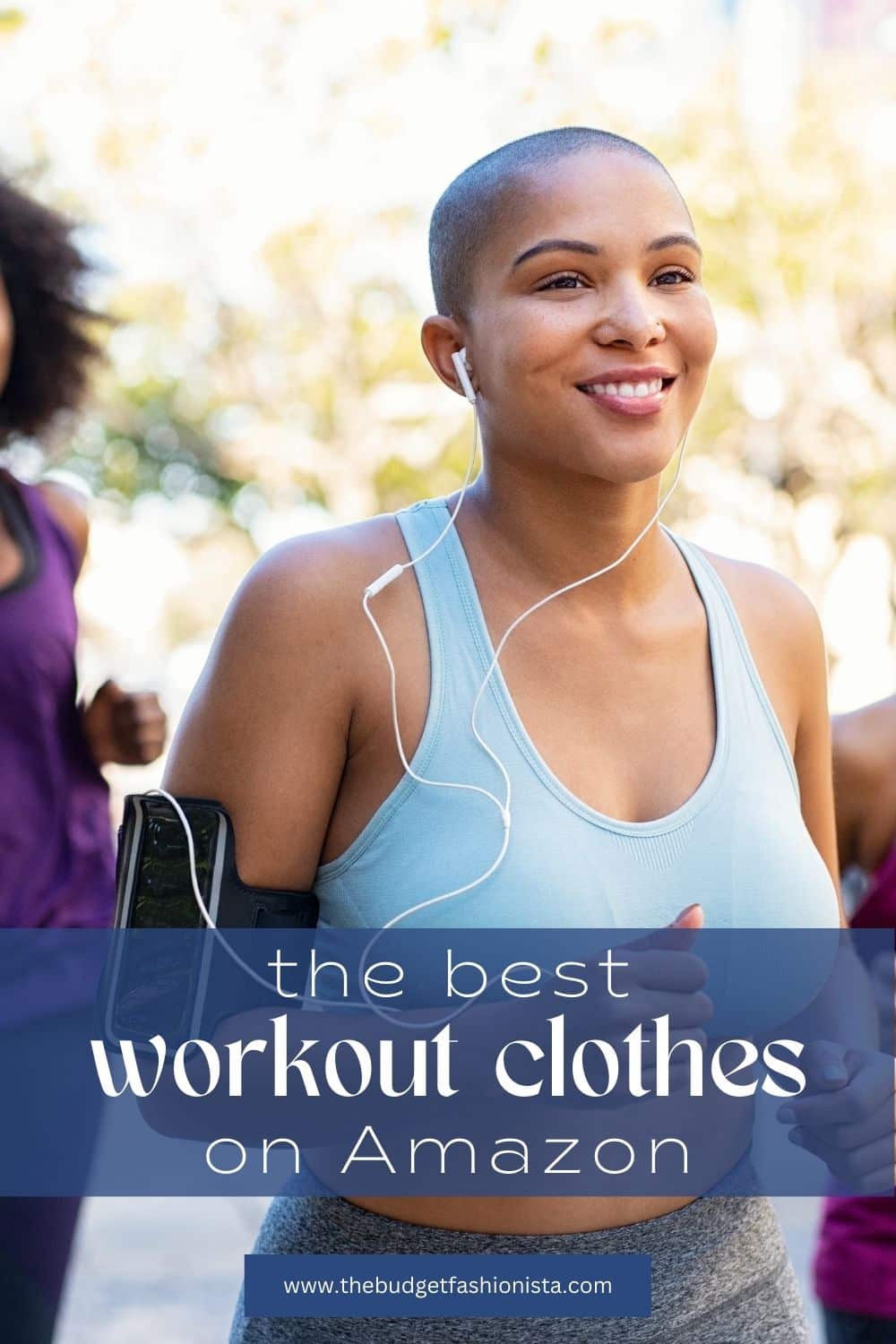 Three women jogging outside with text overlay that reads, the best workout clothes on Amazon.