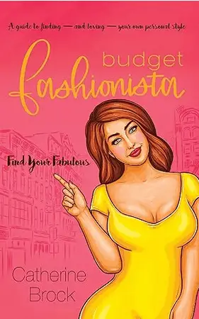 Cover of book Budget Fashionista: Find Your Fabulous.